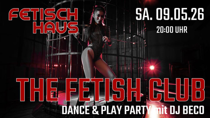 THE FETISH CLUB - Kinky & BDSM Fetish Nacht