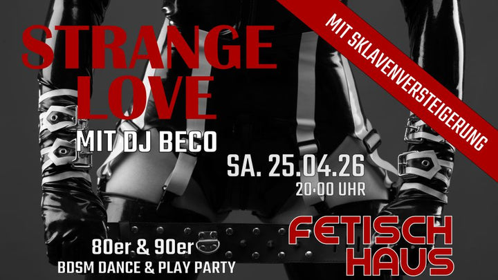 STRANGELOVE – Eine exklusive BDSM Partynacht