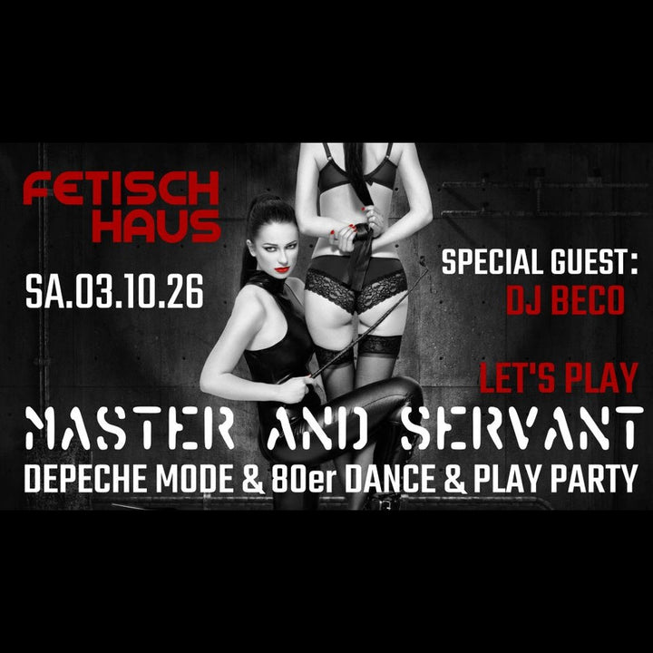 LET'S PLAY - MASTER AND SERVANT MIT DJ BECO