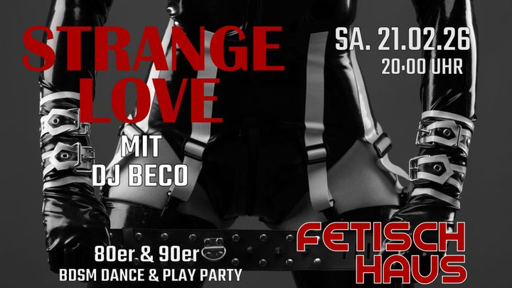 Strange Love - FemDom/MaleDom Nacht mit DJ Beco